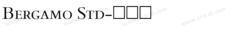 Bergamo Std字体转换